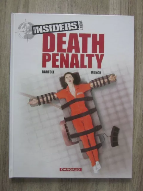 INSIDERS tome 11 en EO " Death Penalty" Bartoll Munch saison 2 tome 3