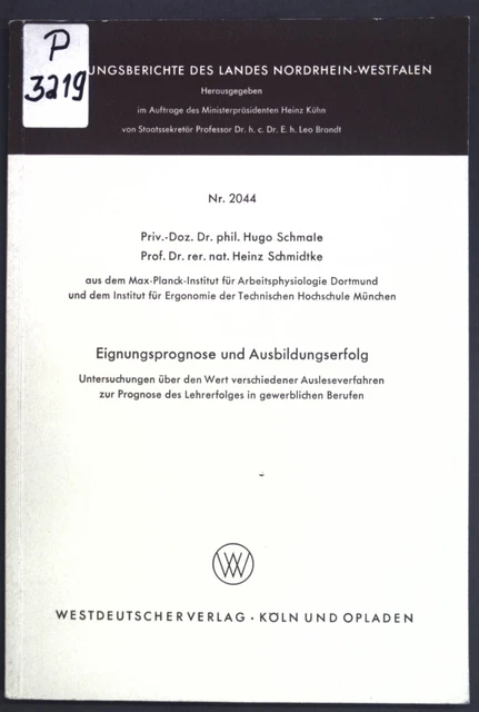 Eignungsprognose und Ausbildungserfolg: Untersuchungen über den Wert versch. Aus