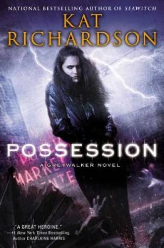 Possession: A Greywalker Novel - Hardcover By Richardson, Kat - GOOD