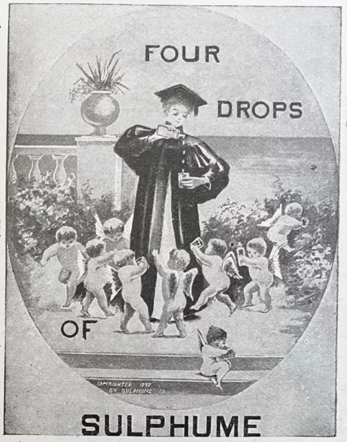 1897 SULPHUME Liquid Sulphur Quack Medicine Vtg Print Ad~Graduate Cherubs Angels