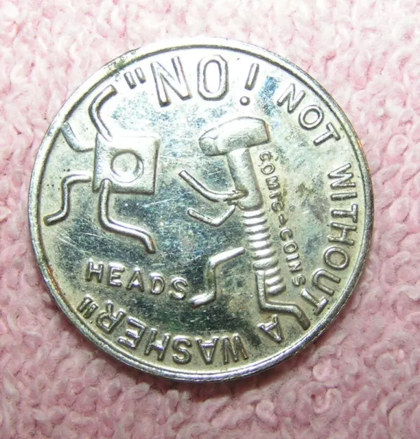 Comic Coin No! Not Without A Washer