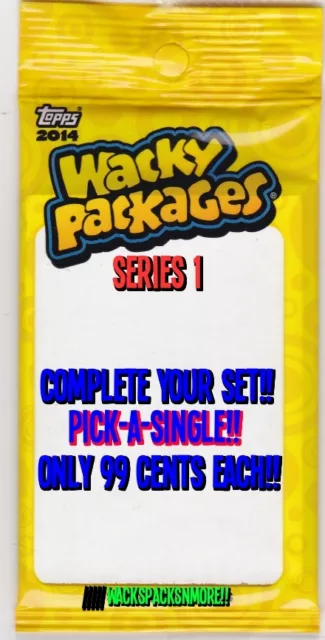 2014 Wacky Packages Series1 Singles "Pick One" -Complete Your Set- Only 99 Cents