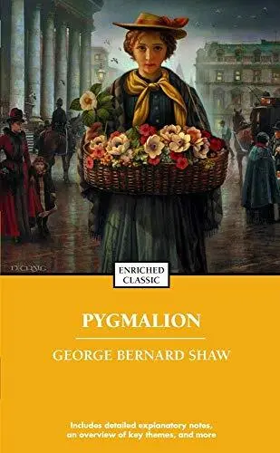 Pygmalion  Enriched Classics