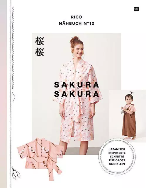 RICO NÄHBUCH No 12 Sakura Sakura Rico Design GmbH & Co. KG Buch Deutsch 2022