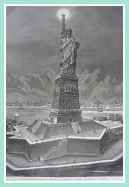 New York"Das Kolossaldenkmal d.Freiheit a.Bedloe´s Eiland" Orig.Holzstich v.1884