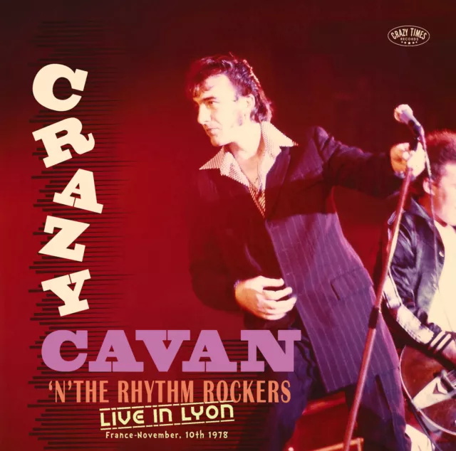 Crazy Cavan And The Rhythm Rockers ‎Live In Lyon ,France Nov 10th 1978 Vinyl LP