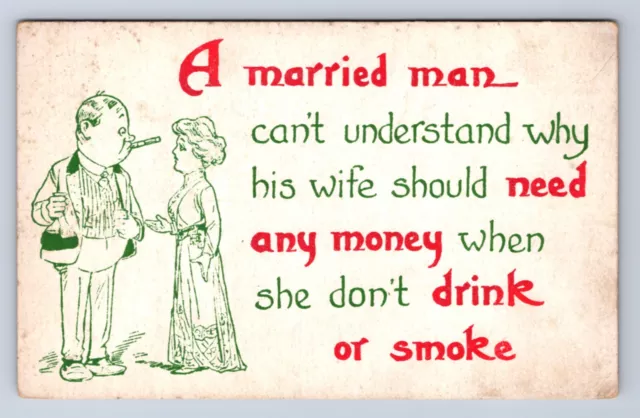Vintage Married Man Can't Understand Why Wife Needs Money~ Comic Postcard Cr