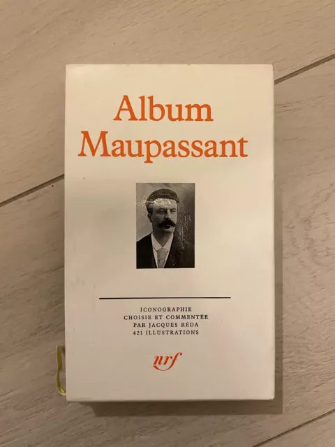 Livre de le Pléiade - Album Maupassant