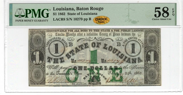LA CR-8 1862 $1 Louisiana Paper Money - PMG Choice About Unc 58 EPQ - CHOICE!