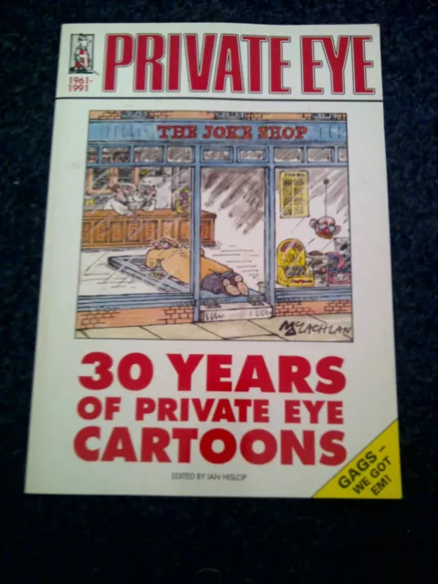 30 Years (1961-1991) of "Private Eye" Cartoons by "Private Eye" Paperback Book