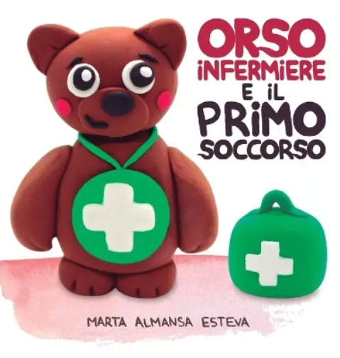 Marta Almansa Esteva Orso infermiere e il primo soccorso (Relié)