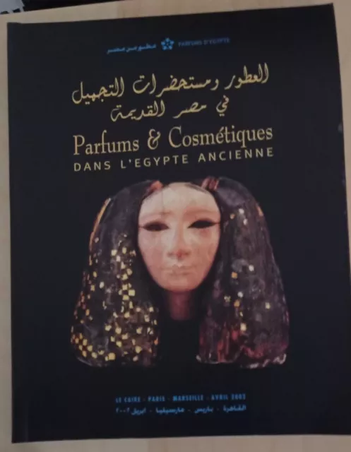 Parfums Et Cosmétiques Egypte Ancienne Paris Marseille Le Caire Expo Egypte