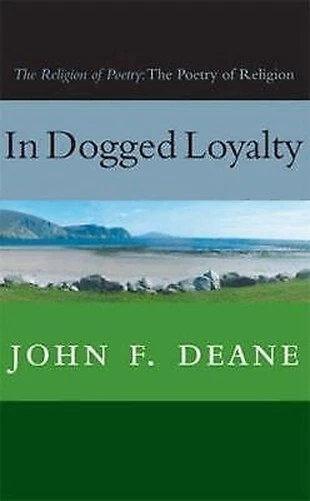Dogged Loyalty: The Religion De Poésie Livre de Poche John F. Dean