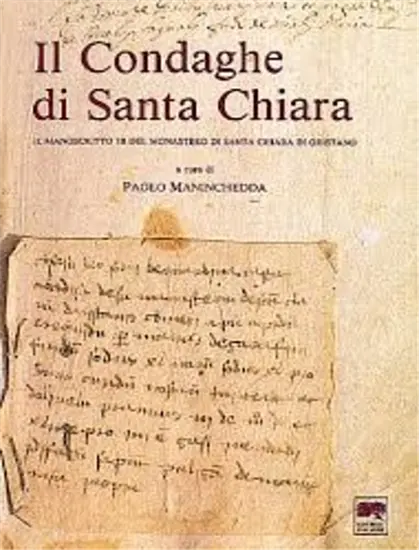 Maninchedda,Paolo (a - Il Condaghe di Santa Chiara. Il Manoscritto 1b del Monast