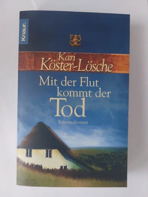 Mit der Flut kommt der Tod von Kari Köster-Lösche - Taschenbuch -
