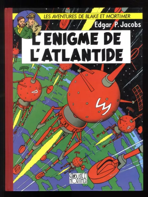 BLAKE ET MORTIMER    L'ENIGME DE L'ATLANTIDE    dos toilé rouge 1991