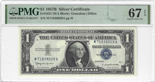 Fr.1621 1957B $1 Silver Certificate Granahan/Dillon WA Block PMG 67EPQ