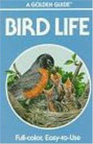 BIRD LIFE (GOLDEN GUIDE) By Stephen W. Kress *Excellent Condition*