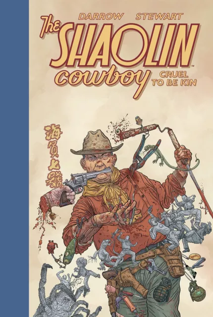 Shaolin Cowboy : Cruel Pour Être Kin Par Darrow,Geof ,Geof,Dave Stewart,Neuf Boo