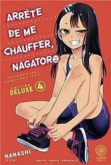 Arrête de me chauffer, Nagatoro T04 EDITION XTRA de N... | Livre | état très bon