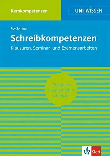 Schreibkompetenzen: Erfolgreich wissenschaftlich schreiben by Sommer New*.