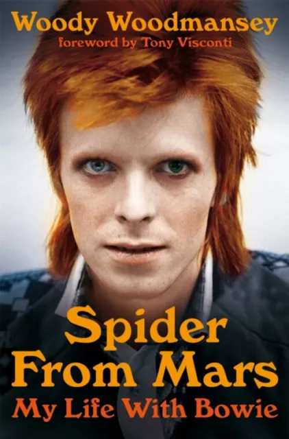 Spider Von Mars : My Life Mit Bowie Taschenbuch Woody