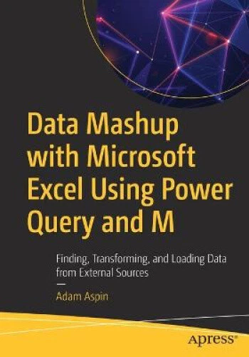 DATA MASHUP WITH Microsoft Excel Using Power Query and M: Finding, EUR ...