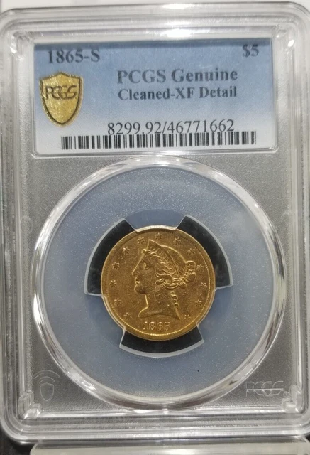 1865-S Gold Liberty $5 PCGS XF DETAILS CLEANED