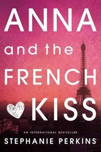 NEW Anna and the French Kiss By Stephanie Perkins Paperback Free Shipping