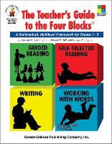 THE TEACHER'S GUIDE to the Four Blocks(r), Grades 1 - 3: A Multimethod ...