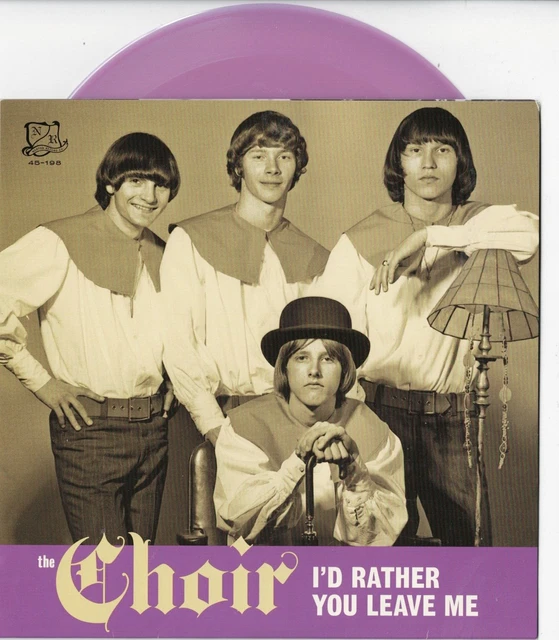 THE CHOIR I'D Rather You Leave Me 7" VINYL w/PS RE 60s POWERPOP