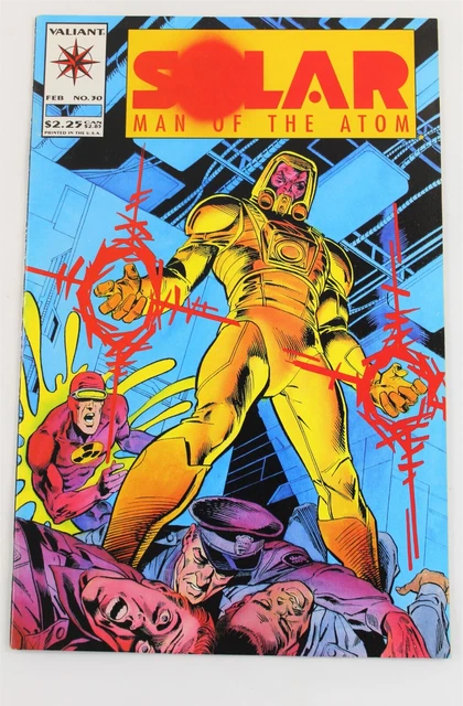 Valiant Comics, Feb No. 30 Solar, Man Of The Atom 1994