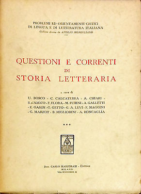 Questioni E Correnti Di Storia Letteraria - Ed. Marzorati 1949