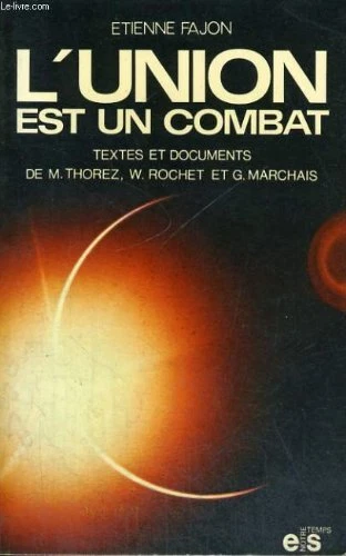 L'Union est un combat (Notre temps)