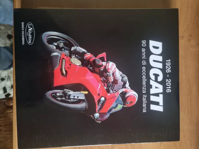 1926/2016 DUCATI 90 ANNI DI ECCELLENZA ITALIANA Ed. BPER Banca Libro Moto NUOVO