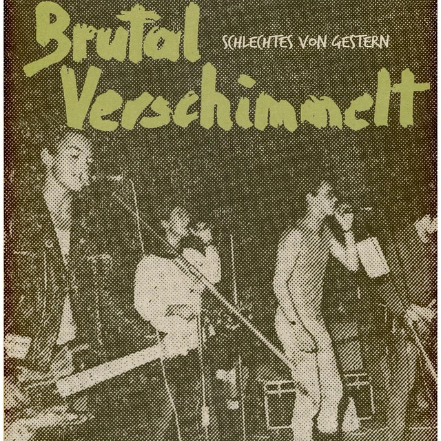 Brutal Verschimmelt - Schlechtes Von Gestern L (Vinyl LP - 2022 - EU - Original)
