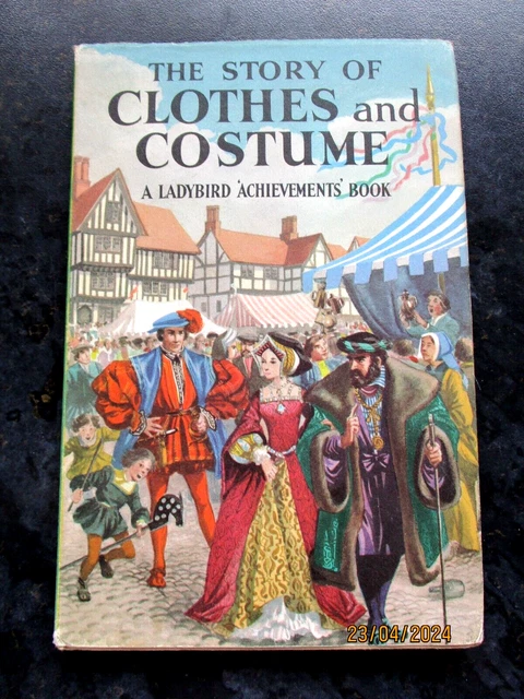 LADYBIRD BOOK SERIES 601 The story of Clothes and Costumes 1ère édition ...