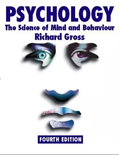 Psychology: The Science of Mind and Behaviour 4th... by Gross, Richard Paperback