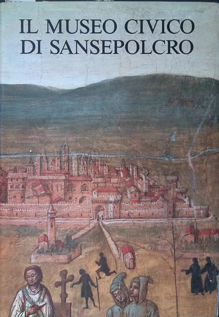 Il Museo Civico di Sansepolcro