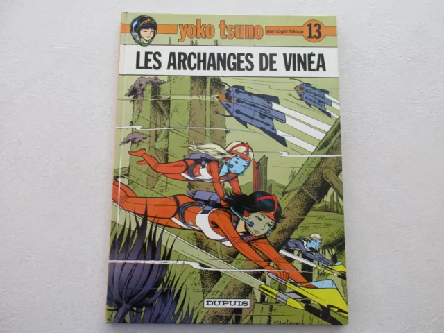 Yoko Tsuno T13 Tbe/Ttbe Les Archanges De Vinea Edition Originale 1983