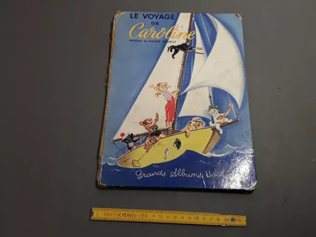 Livre ancien enfant "LE VOYAGE DE CAROLINE " bd ancienne voile voilier