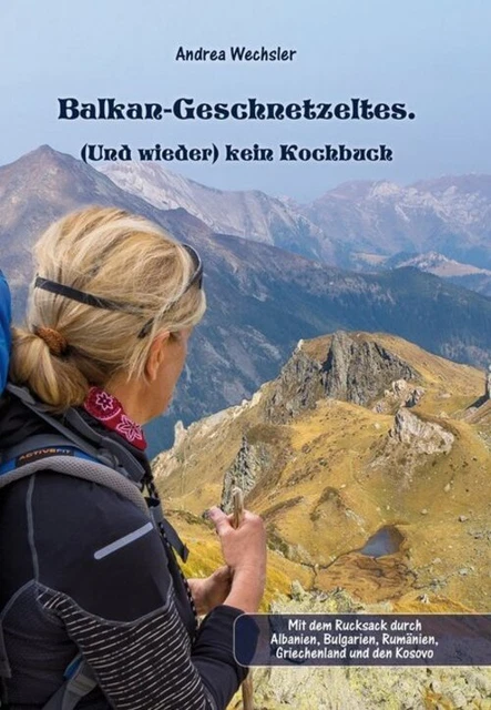 Andrea Wechsler | Balkan-Geschnetzeltes. | Taschenbuch | Deutsch (2020) | 322 S.