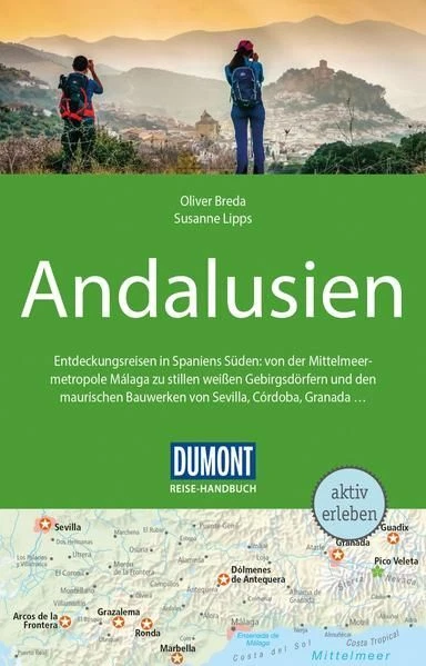 DuMont Reise-Handbuch Reiseführer Andalusien mit Extra-Reisekarte Breda, Oliver