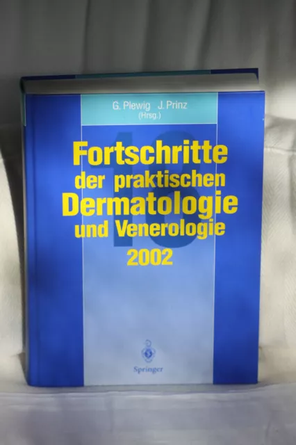 Fortschritte der praktischen Dermatologie und Venerologie 2002 (Geb. Ausgabe)