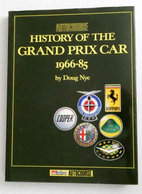Autocourse History of the Grand Prix Car 1966-1985 by Doug Nye Hardcover/DJ