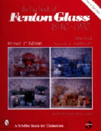 The Big Book of Fenton Glass: 1940-1970