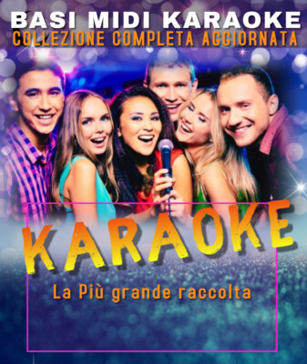 BASI KARAOKE MP3 PROFESSIONALI COLLEZIONE COMPLETA AGG 2022 