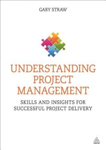 Understanding Project Management: Skills and Insights for Successful Project