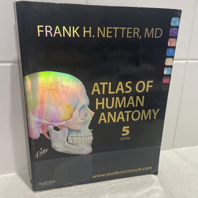 ATLAS OF HUMAN Anatomy by Frank H. Netter MD 2010 Fifth 5 Edition $68. ...