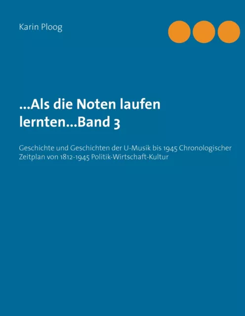 ...Als die Noten laufen lernten...Band 3 | Buch | 9783734754067